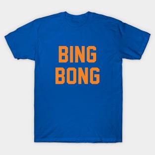 BING BONG T-Shirt